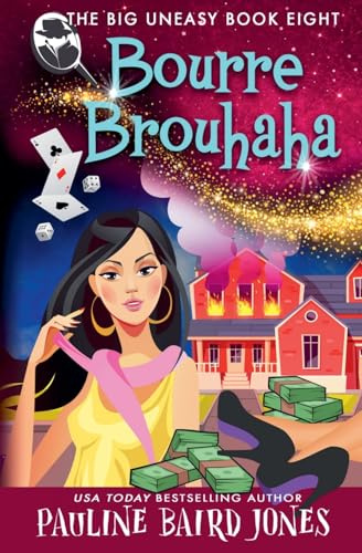 Bourre Brouhaha (Big Uneasy, Band 8)