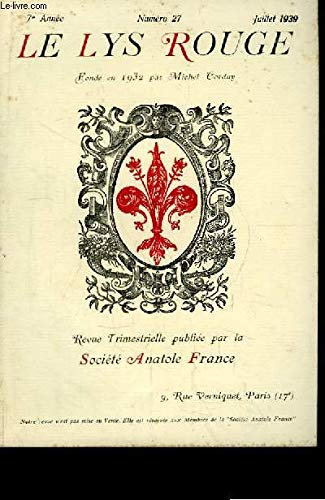 Le Lys Rouge. Bulletin n°27 - 7e année : Au coin de la Rue de l'Arbre Sec, par Carias - La Bibliothèque d'An. France, par Pierre Champion -