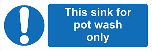 This sink for pot wash only kitchen catering safety sign - Self adhesive sticker 300mm x 100mm