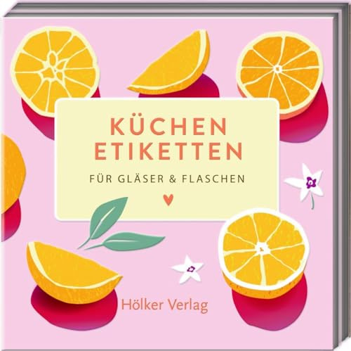 Küchenetiketten - Orangen: Für Gläser & Flaschen (Küchenpapeterie)