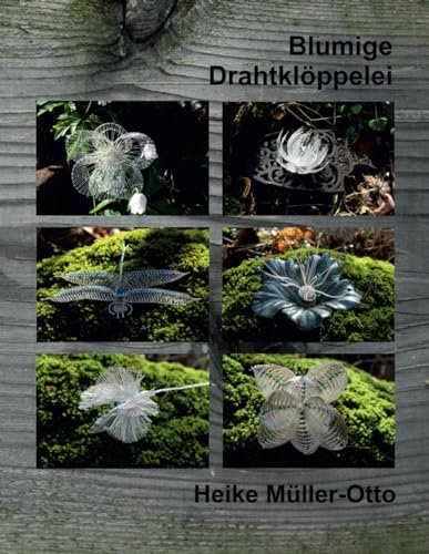 Blumige Drahtklöppelei