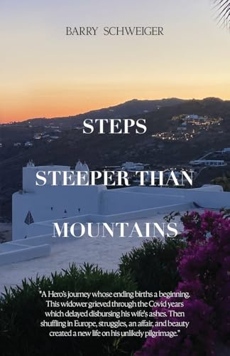 Steps Steeper Than Mountains