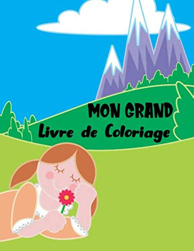 Mon Grand Livre de Coloriage: + de 90 Dessins | Pour les enfants de 4 à 8 ans | Dessins d'animaux, de dinosaures, de plages, de chats ... | Grand format (A4), 186 pages, 8,5x11