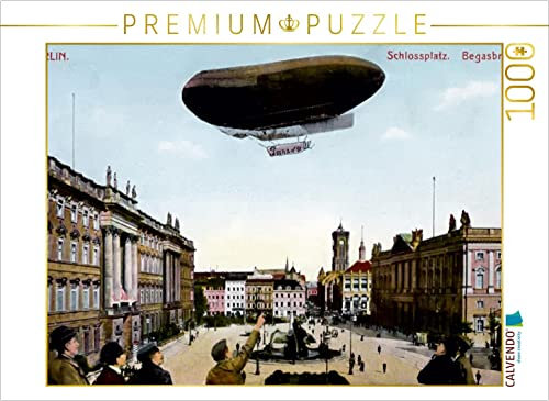 CALVENDO Puzzle Berliner Schlossplatz mit Parseval-Luftschiff 1909 1000 Teile Puzzle quer | 1000 Teile Lege-Größe 64 x 48 cm Foto-Puzzle für glückliche Stunden