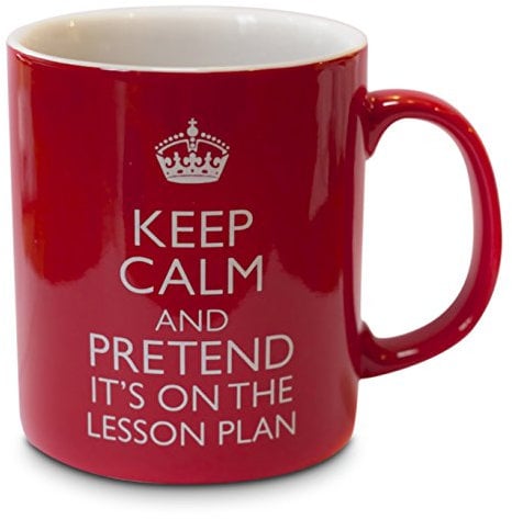 verytea Becher/Tasse Fun für Lehrer, Keep Calm and Pretend It's on The Plan Lesson