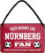 schilderkreis24 – Blechschild Lustiger Spruch Deko Artikel Sport Verein Geschenkidee Männer Club Fußball (Hier wohnt EIN Nürnberg Fan 18x12cm)
