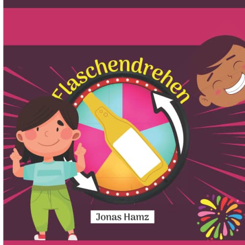 FLASCHENDREHEN: Wahrheit oder pflicht Spiel-Buch für Kinder ab 8 Jahren