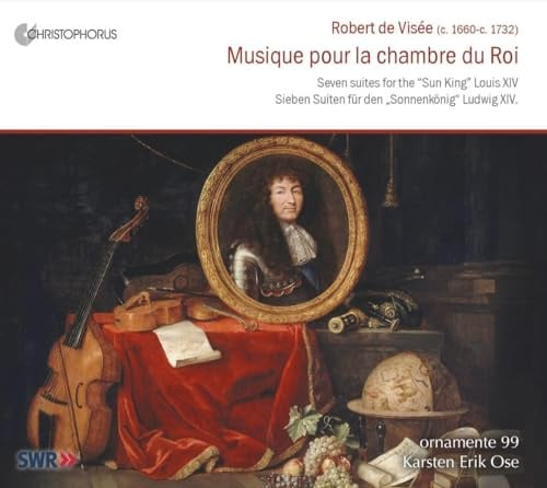Robert de Visée: Musique pour la chambre du Roi