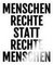 Spreadshirt Menschenrechte Statt Rechte Menschen Politisches Statement Sticker, max. 10x10 cm, 10 x 10 cm, Transparent glänzend