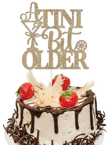 A Tini Bit Older Birthday Cake Topper,Espresso Martini Themed Birthday Decorations for Women Martini Tiny Bar Party,Weenies and Tinies Martini Bachelorette Party Decor,Glitter Champagne Gold