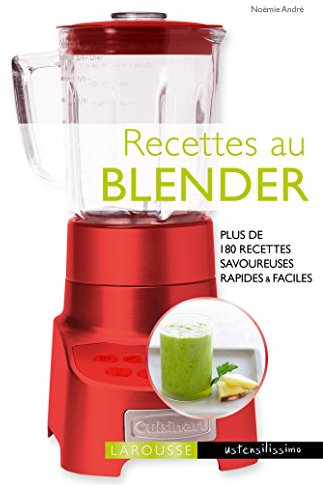 Recettes au blender (Ustensilissimo)