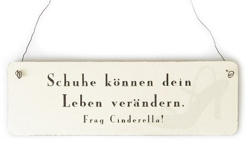 Interluxe Shabby Vintage Schild Schuhe KÖNNEN Dein Leben VERÄNDERN Cinderella Türschild witztiges Holzschild Spruch
