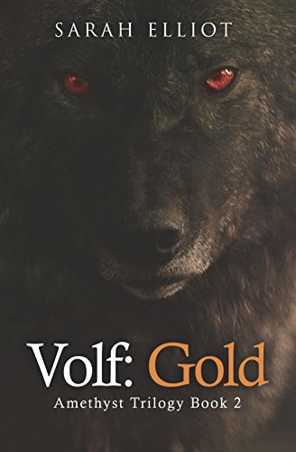 Volf: Gold (The Amethyst Trilogy Book 2) (English Edition)