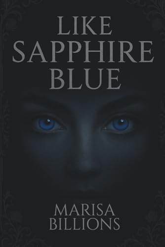 Like Sapphire Blue (Blue Series, Band 1)