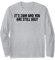Lustiges Trinken Es ist 2 Uhr morgens und du bist immer noch hässlich Langarmshirt