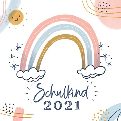 Schulkind 2021: Kreatives Erinnerungsalbum & Gästebuch zur Einschulung & zum ersten Schultag / Schulanfang, 21x21cm, Regenbogen rosa gold blau in Aquarell Stil