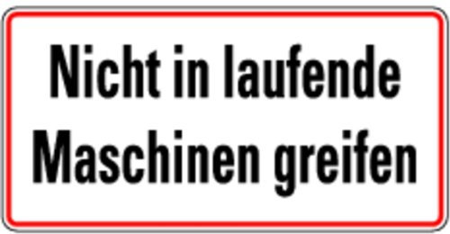 LEMAX® Aufkleber Hinweisschild, Nicht in laufende Maschinen greifen Folie selbstklebend 0 150x100mm