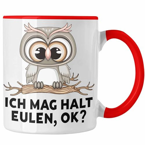 Trendation - Eulen Fans Tasse Geschenk Eulenliebhaber Geschenkidee Ich Mag Halt Eulen Ok (Rot)