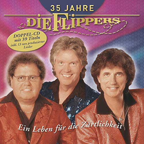 35 Jahre - Ein Leben Fur die Zartlichkeit