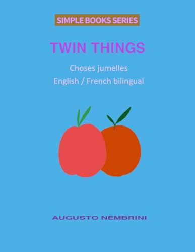 Twin Things (English and French Bilingual) (Simple Books Series)
