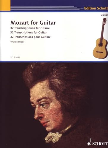 Mozart for guitar : 32 transcriptions --- Guitare