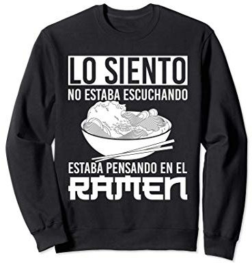 Fideos Palillos Chinos Estaba Pensando En El Ramen Sudadera