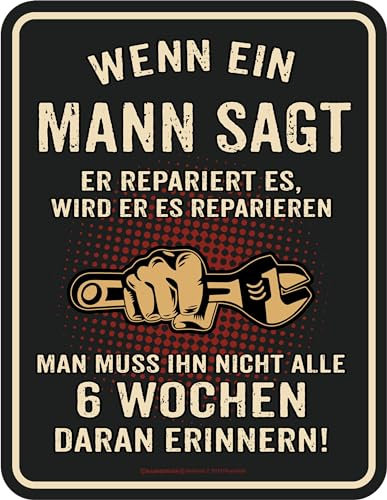 Deko Blechschild für Heimwerker und Ehemänner: Er wird es reparieren