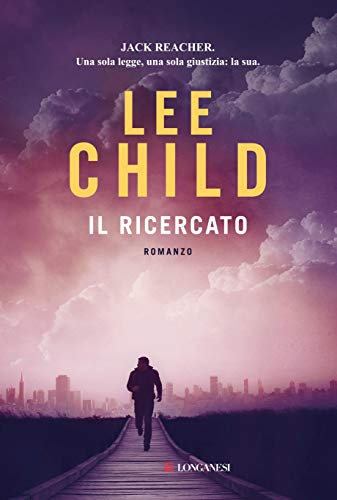 Il ricercato: Le avventure di Jack Reacher (Italian Edition)