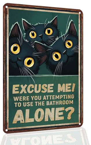Divertente cartello con gatto nero; Excyse Me Were You Tentativo di usare il bagno da solo; targa in latta decorazione da parete per bagno, 20 x 30 cm