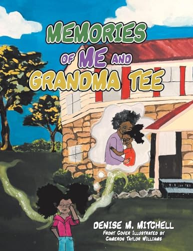 Memories of Me and Grandma Tee