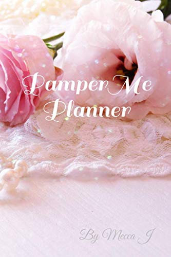 Pamper Me: Lifestyle Planner