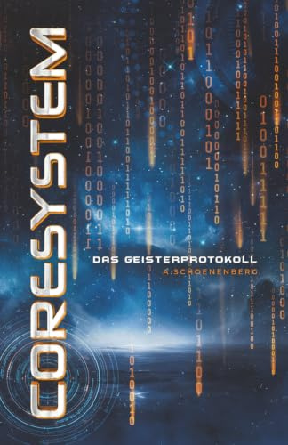 Coresystem: Das Geisterprotokoll