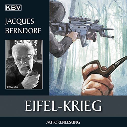 Eifel-Krieg: Eifel-Krimi - Ein Fall für Siggi Baumeister 22
