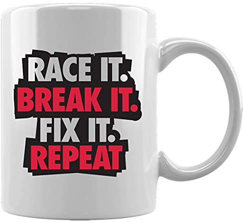 Gunmant Race It Break It Fix It Repeat Mechanic Ceramic White Mug Coffee Tea Water Cup Office Home