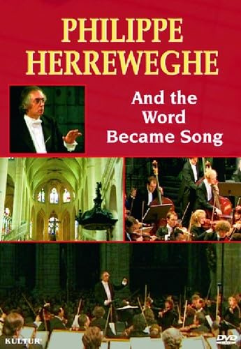 Philippe Herreweghe & the Word Became Song