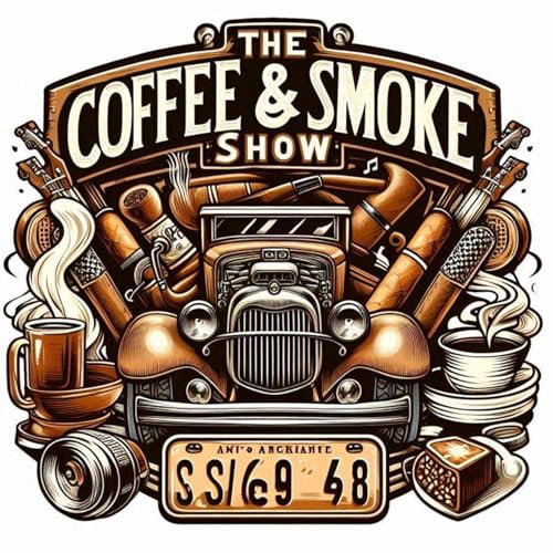 The Coffee & Smoke Show with Jim and Marc