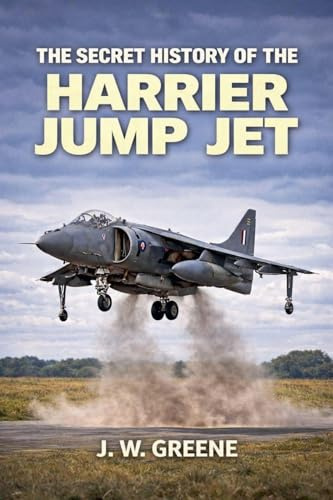 The Secret History of the Harrier Jump Jet