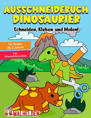 Ausschneidebuch Dinosaurier: Das große Dino Bastelbuch - Schneiden, Kleben, Malen! - Ausschneiden für Kinder ab 3 inkl. Scherenführerschein - Basteln ab 3 Jahren zur Frühförderung