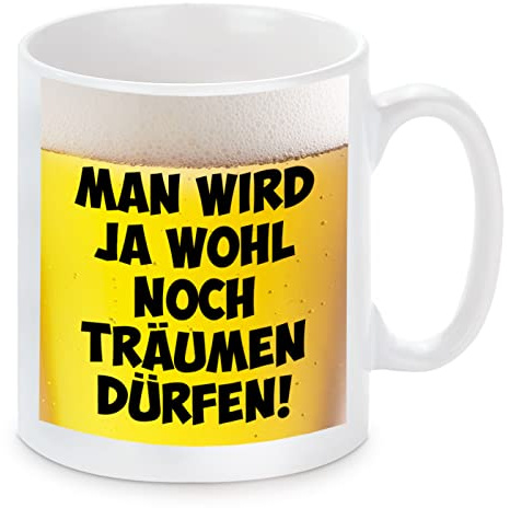 Herzbotschaft Tasse mit Motiv - Man Wird ja wohl noch träumen dürfen