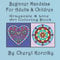 Beginner Mandalas For Adults & Children: Grayscale & Line Art Coloring Book