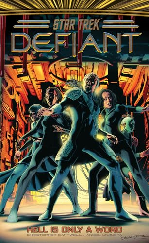 Star Trek: Defiant, Vol. 3: Hell Is Only A Word