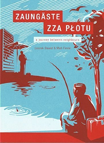 Zaungäste - zza plotu/A journey between neighbours