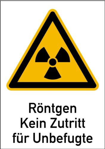 LEMAX® Warnschild Strahlenschutz Röntgen - Kein Zutritt für Unbefugte (WS 120) Alu geprägt 210x297mm