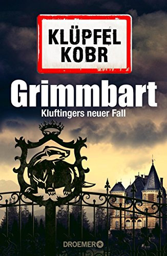 Grimmbart: Kluftingers neuer Fall von Volker Klüpfel (20. September 2014) Gebundene Ausgabe
