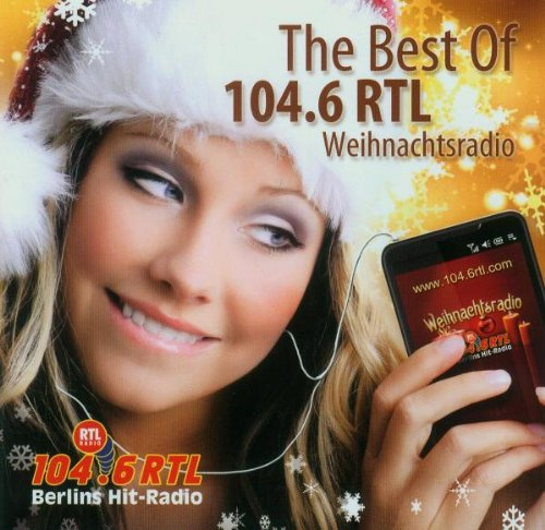 Best of Weihnachtsradio Vol.1/104.6 Rtl