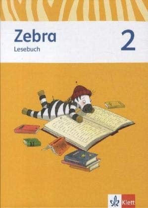 Zebra. Neubearbeitung. Lesebuch 2. Schuljahr von unbekannt (2012) Gebundene Ausgabe
