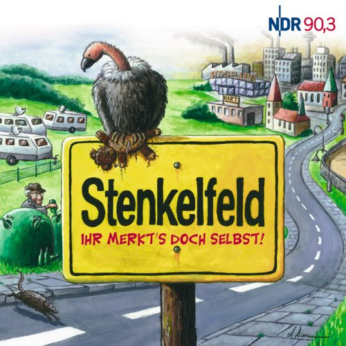 NDR 90,3: Stenkelfeld. Ihr merkts doch selbst!