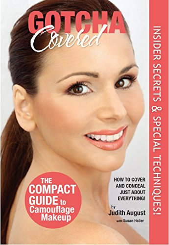 Gotcha Covered: The Compact Guide to Camouflage Makeup (English Edition)
