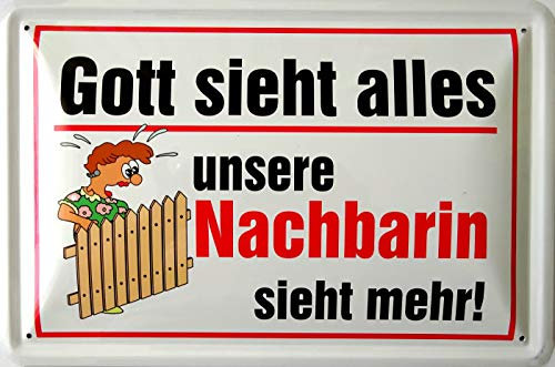 vielesguenstig-2013 Blechschild 20x30cm - Gott Sieht Alles - unsere Nachbarin Sieht mehr