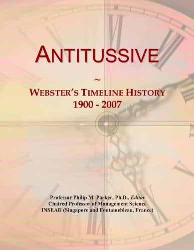 Antitussive: Webster's Timeline History, 1900 - 2007
